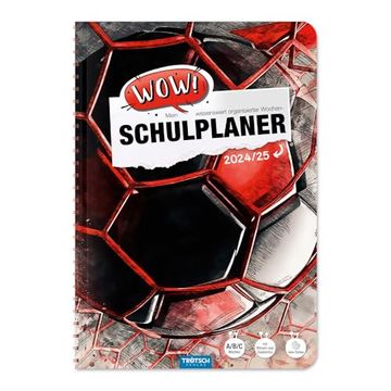 portada Trötsch Schulplaner wow Fussball 24/25 (en Alemán)