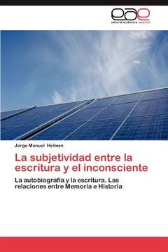 portada la subjetividad entre la escritura y el inconsciente (en Inglés)