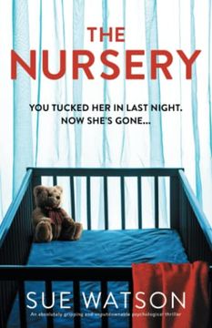 portada The Nursery: An Absolutely Gripping and Unputdownable Psychological Thriller 