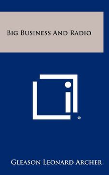 big business and radio (en Inglés)