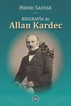 portada Biografía de Allan Kardec: Consejos, Reflexiones y Máximas de Allan Kardec (in Spanish)