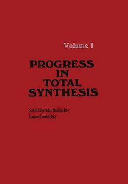 portada Progress in Total Synthesis: Volume 1 (in English)