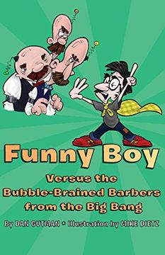 portada Funny boy Versus the Bubble-Brained Barbers From the big Bang (in English)