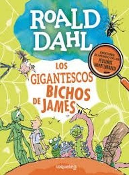 portada Los Gigantescos Bichos de James (in Spanish)