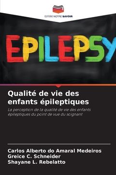 portada Qualité de vie des enfants épileptiques (en Francés)