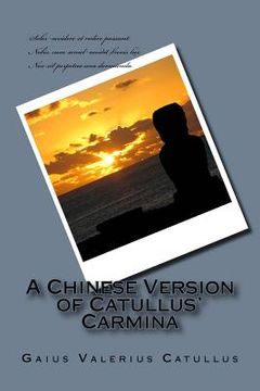portada A Chinese Version of Catullus' Carmina