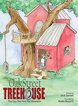 portada Oak Street Treehouse: The day the new kid Moved in (en Inglés)