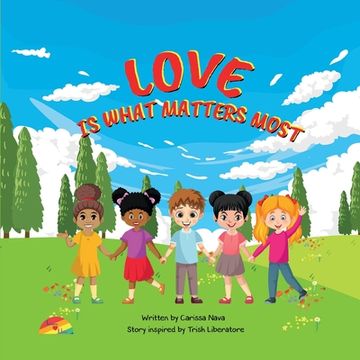 portada Love Is What Matters Most (in English)