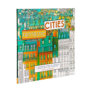 portada Fantastic Cities: A Coloring Book of Amazing Places Real and Imagined (en Inglés)