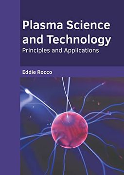 portada Plasma Science and Technology: Principles and Applications (in English)
