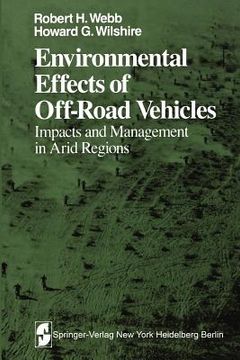 portada environmental effects of off-road vehicles: impacts and management in arid regions (en Inglés)