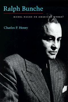 portada ralph bunche: model negro or american other? (in English)