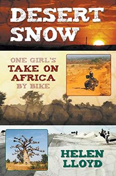 portada Desert Snow - one Girl's Take on Africa by Bike 