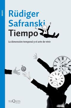 portada Tiempo la Dimension Temporal y el Arte de Vivir (in Spanish)