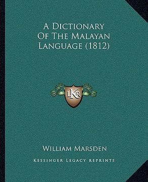 portada a dictionary of the malayan language (1812) (en Inglés)