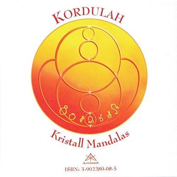 portada Kordulah - Kristall Mandalas: Kosmische Mandalas, Archetypische Bilder (in German)