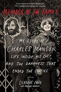portada Member of the Family: My Story of Charles Manson, Life Inside his Cult, and the Darkness That Ended the Sixties (in English)
