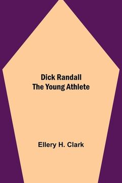 portada Dick Randall The Young Athlete (en Inglés)
