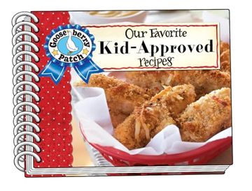 portada Our Favorite Kid-Approved Recipes (Our Favorite Recipes Collection)