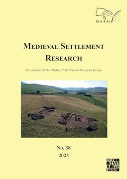 portada Medieval Settlement Research No. 38, 2023: The Journal of the Medieval Settlement Research Group (en Inglés)