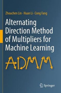 portada Alternating Direction Method of Multipliers for Machine Learning de Lin; Li; Fang(Springer Verlag Gmbh) (en Inglés)