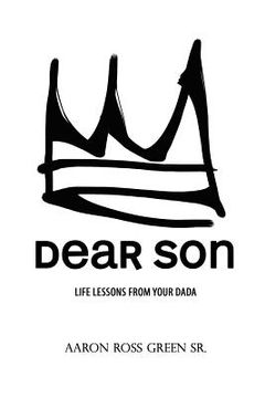 portada Dear Son: Life Lessons From Your Dada (en Inglés)