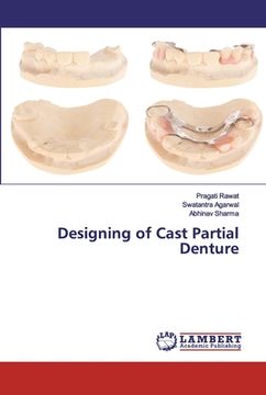 portada Designing of Cast Partial Denture (in English)