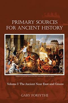 portada Primary Sources for Ancient History: Volume i: The Ancient Near East and Greece 