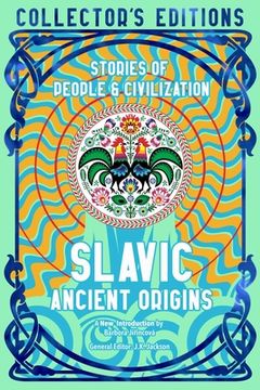 portada Slavic Ancient Origins: Stories of People & Civilization