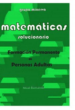 portada Matemáticas. Formación Permanente de Personas Adultas. Solucionario de Nivel Elemental (in Spanish)