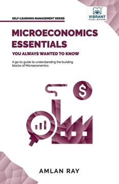 portada Microeconomics Essentials You Always Wanted To Know (in English)