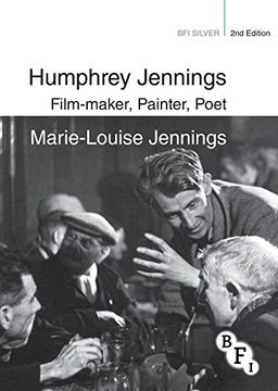 portada Humphrey Jennings: Film-Maker, Painter, Poet (Bfi Silver) (en Inglés)