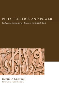 portada Piety, Politics, and Power (en Inglés)