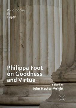 portada Philippa Foot on Goodness and Virtue (en Inglés)