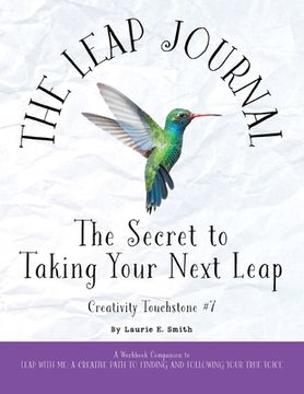 portada The Leap Journal: The Secret to Taking Your Next Leap (en Inglés)