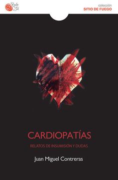 portada Cardiopatías. Relatos de Insumisión y Dudas (in Spanish)
