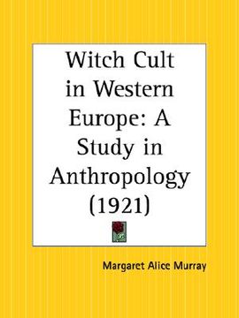 portada witch cult in western europe: a study in anthropology (in English)