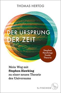 portada Der Ursprung der Zeit? Mein weg mit Stephen Hawking zu Einer Neuen Theorie des Universums: Stephen Hawkings Finale Theorie (en Alemán)