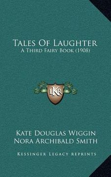 portada tales of laughter: a third fairy book (1908) (en Inglés)