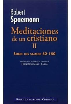 portada Meditaciones de un Cristiano. Ii: Sobre los Salmos 52-150 (in Spanish)