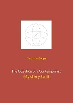 portada The Question of a Contemporary Mystery Cult (en Inglés)