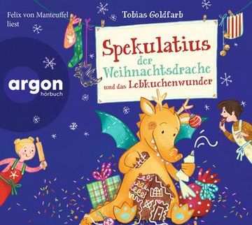 portada Spekulatius der Weihnachtsdrache und das Lebkuchenwunder: Mit Plätzchenrezepten im Booklet (en Alemán)