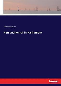 portada Pen and Pencil in Parliament (en Inglés)