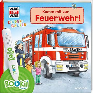 portada Bookii was ist was Kindergarten Komm mit zur Feuerwehr! (Bookii / Antippen, Spielen, Lernen) (in German)