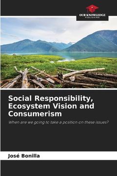 portada Social Responsibility, Ecosystem Vision and Consumerism