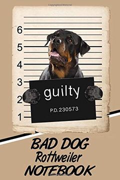 portada Bad dog Rottweiler Not 