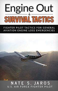 portada Engine Out Survival Tactics: Fighter Pilot Tactics for General Aviation Engine Loss Emergencies