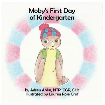 portada Moby's First Day of Kindergarten (en Inglés)
