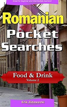 portada Romanian Pocket Searches - Food & Drink - Volume 2: A set of word search puzzles to aid your language learning (Pocket Languages)