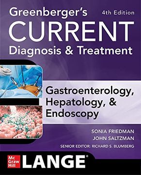 portada Greenberger'S Current Diagnosis & Treatment Gastroenterology, Hepatology, & Endoscopy, Fourth Edition (en Inglés)